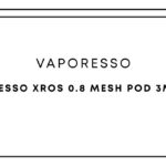 Vaporesso XROS 0.8 Mesh Pod 3mL Single