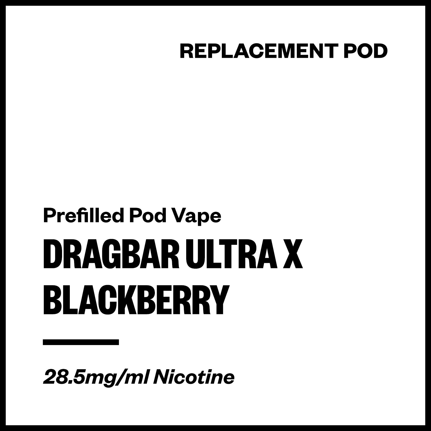 dragbar-ultra-x-pod-blackberry.jpg Dragbar Ultra X - Blackberry (Replacement Pod) - Image 1