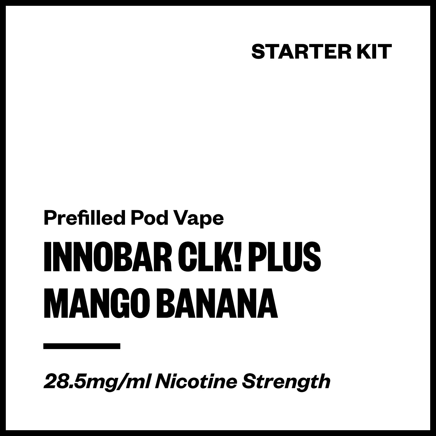 innobar-clk-plus-kit-mango-banana.jpg Innobar CLK! Plus - Mango Banana (Starter Kit) - Image 1