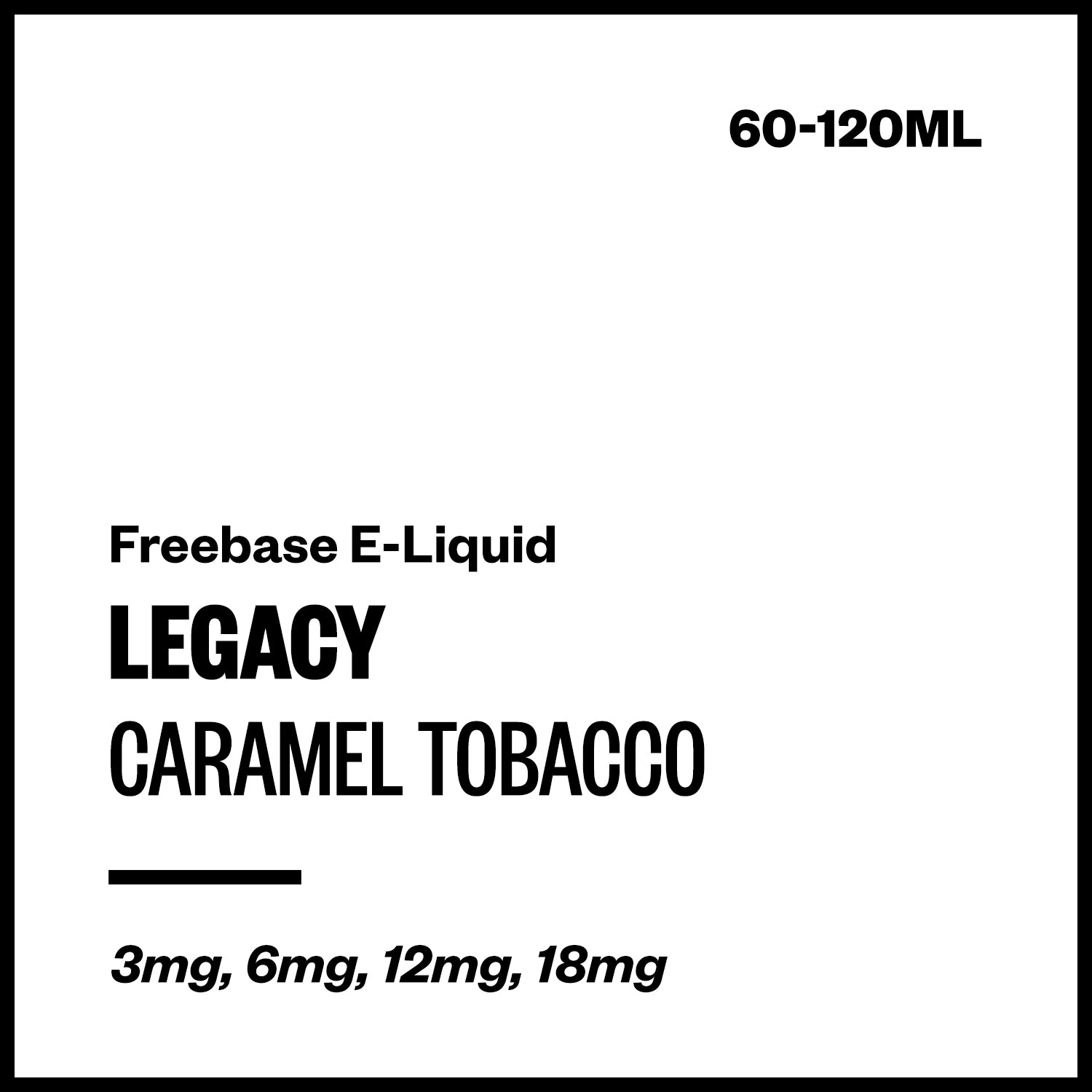 legacy-caramel-tobacco-freebase-with-nicotine_c62931c2-105e-4531-b020-eaf143b967be.jpg Legacy - Caramel Tobacco (Freebase E-Liquid) - 120ml / 12mg/mL Nicotine Content - Image 1