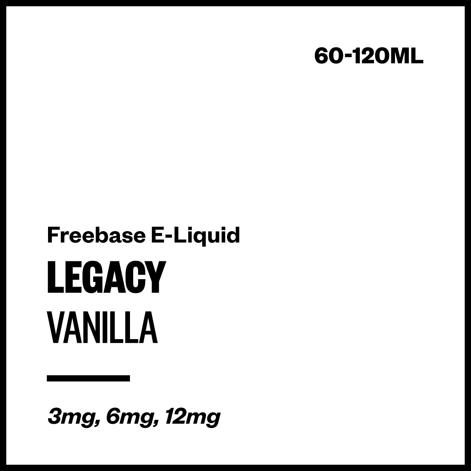 legacy-vanilla-freebase-with-nicotine.jpg Legacy - Vanilla (Freebase E-Liquid) - 60ml / 12mg/mL Nicotine Content - Image 1