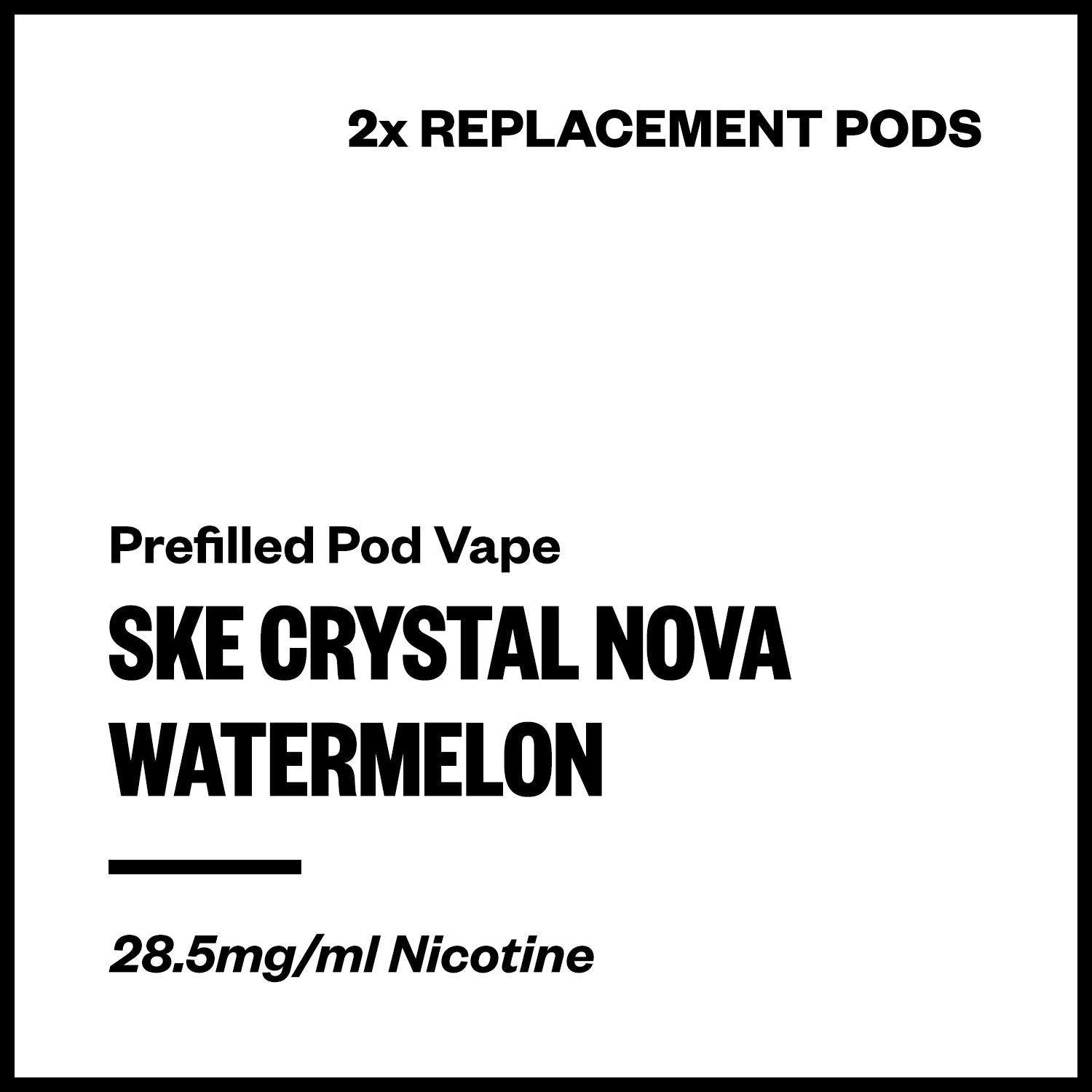 ske-crystal-nova-pods-watermelon.jpg SKE Crystal Nova - Watermelon (2x Replacement Pods) - Image 1