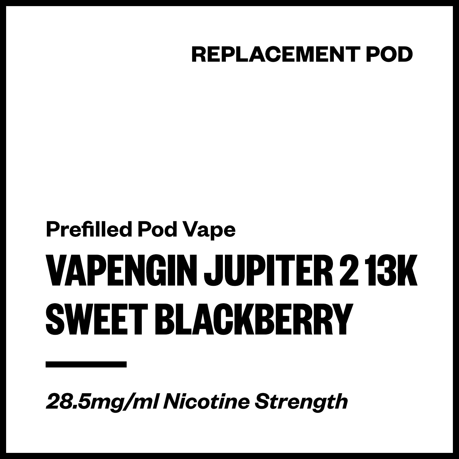vapengin-jupiter-2-13k-pod-sweet-blackberry.jpg Vapengin Jupiter 2 - Sweet Blackberry (13,000 Puffs Replacement Pod) - Image 1